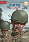 What Was D-Day? - eBook
