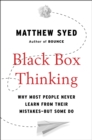 Black Box Thinking - eBook