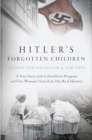 Hitler's Forgotten Children - eBook