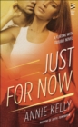 Just For Now - eBook