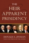 The Heir Apparent Presidency - eBook