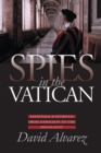 Spies in the Vatican : Espionage and Intrigue from Napoleon to the Holocaust - eBook