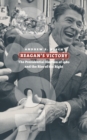 Reagan's Victory : The Presidential Election of 1980 and the Rise of the Right - eBook