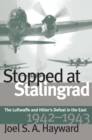Stopped at Stalingrad : The Luftwaffe and Hitler's Defeat in the East, 1942-1943 - eBook
