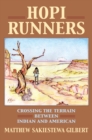 Hopi Runners : Crossing the Terrain between Indian and American - eBook