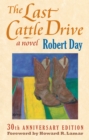 The Last Cattle Drive : 30th Anniversary Edition - eBook
