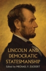 Lincoln and Democratic Statesmanship - eBook