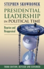 Presidential Leadership in Political Time : Reprise and Reappraisal - eBook
