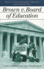 Brown v. Board of Education : Caste, Culture, and the Constitution - eBook