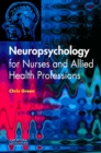 Neuropsychology for Nurses and Allied Health Professionals - eBook