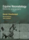 Equine Neonatal Medicine and Surgery E-Book : Medicine and Surgery - eBook