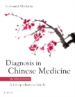 Diagnosis in Chinese Medicine : A Comprehensive Guide - Book
