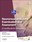 Neuromusculoskeletal Examination and Assessment E-Book : A Handbook for Therapists - eBook