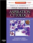 Orell, Orell and Sterrett's Fine Needle Aspiration Cytology E-Book : Expert Consult - eBook