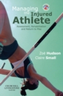 Managing the Injured Athlete : Assessment, Rehabilitation And Return to Play - eBook