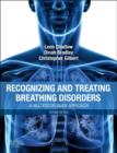 Recognizing and Treating Breathing Disorders : A Multidisciplinary Approach - Book