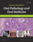 Cawson's Essentials of Oral Pathology and Oral Medicine - Book