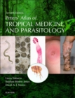Peters' Atlas of Tropical Medicine and Parasitology E-Book - eBook