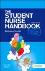 The Student Nurse Handbook E-Book - eBook