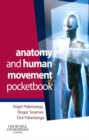 Anatomy and Human Movement Pocketbook E-Book : Anatomy and Human Movement Pocketbook E-Book - eBook
