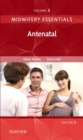 Midwifery Essentials: Antenatal : Volume 2 Volume 2 - Book