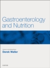 Gastroenterology and Nutrition E-Book : Gastroenterology and Nutrition E-Book - eBook