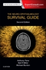 The Neuro-Ophthalmology Survival Guide - Book