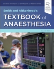 Smith and Aitkenhead's Textbook of Anaesthesia - Book