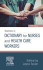 Bailliere's Dictionary for Nurses and Health Care Workers E-Book : Bailliere's Dictionary for Nurses and Health Care Workers E-Book - eBook