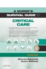 A Nurse's Survival Guide to Critical Care - Updated Edition - eBook