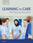 Learning to Care : The Nurse Associate - eBook