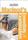 Macleod's Essentials of Examination E-Book : Macleod's Essentials of Examination E-Book - eBook