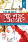 Handbook of Pediatric Dentistry E-Book : Handbook of Pediatric Dentistry E-Book - eBook