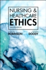Nursing & Healthcare Ethics - E-Book : Nursing & Healthcare Ethics - E-Book - eBook