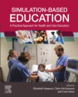 Simulation-Based Education - E-Book : Simulation-Based Education - E-Book - eBook