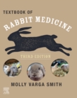 Textbook of Rabbit Medicine : Textbook of Rabbit Medicine - E-Book - eBook