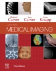 Medical Imaging - E-Book : Techniques, Reflection and Evaluation - eBook