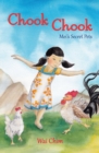 Chook Chook: Mei's Secret Pets - eBook