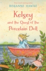 Kelsey and the Quest of the Porcelain Doll - eBook