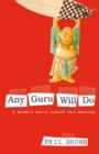 Any Guru Will Do - eBook