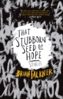 Stubborn Seed of Hope - eBook