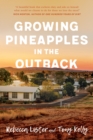 Growing Pineapples in the Outback - eBook
