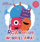 Mindful Monsters: Roar Your Worries Away - Book