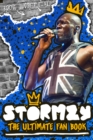 Stormzy: The Ultimate Fan Book (100% Unofficial) - Book