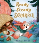 Ready, Steady Squirrel (PB) - Book