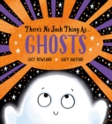 There's No Such Thing as Ghosts (PB) - Book