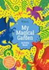 My Magical Garden Activity Book - Book