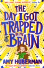 The Day I Got Trapped In My Brain - Book