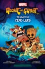 Rocket and Groot: The Hunt for Star-Lord - Book