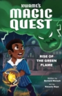 Kwame's Magic Quest: Rise of the Green Flame - Book